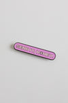 Send it, Honey Flake Pin