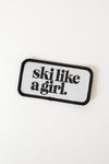 Ski Like a Girl Patch