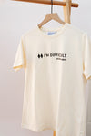 I'm Difficult Shortsleeve
