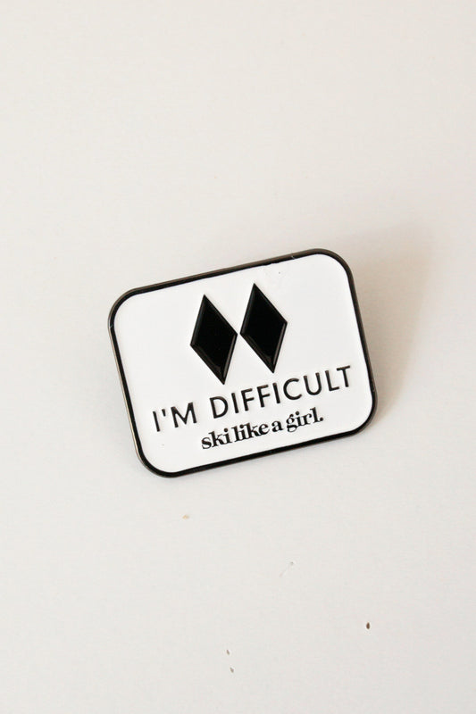 I'm Difficult Pin