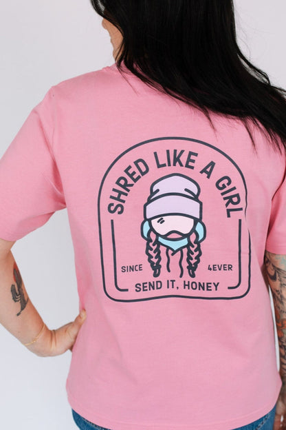 Shred Like a Girl Pink Tee