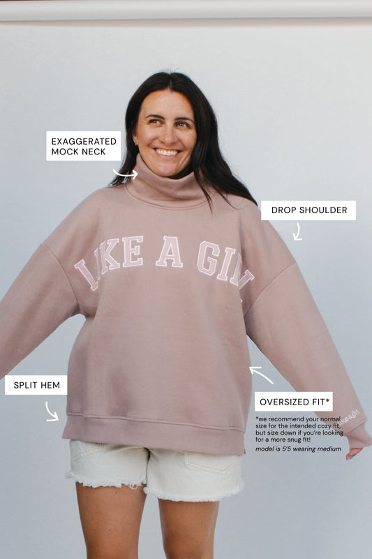 Like a Girl Mock Neck Fleece Sweater