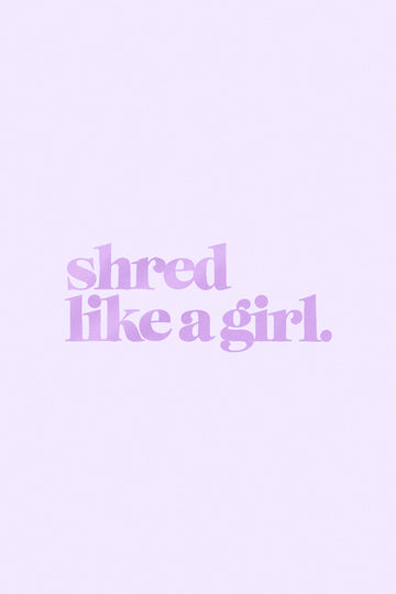 Shred Like a Girl Transfer Sticker – Lilac