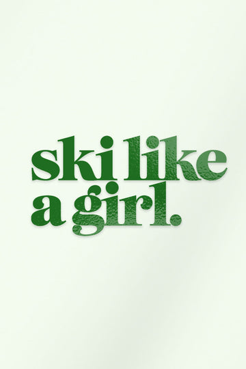 Ski Like a Girl Transfer Sticker – Green