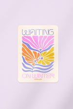 Waiting on Winter Blooms Sticker