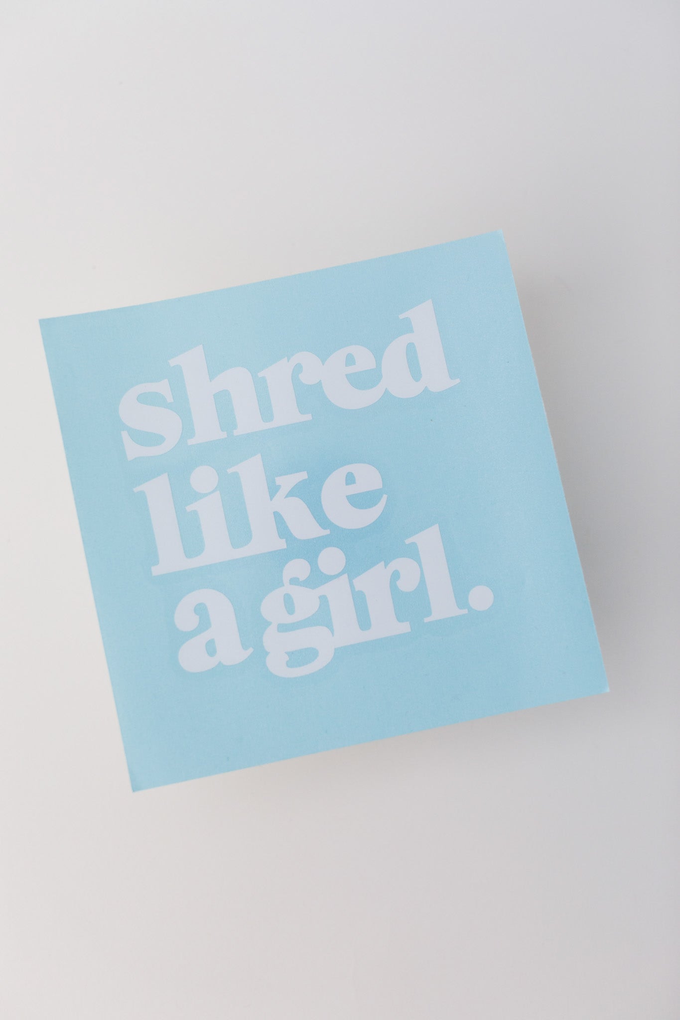 Shred Like a Girl Die Cut Transfer Sticker